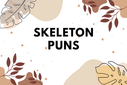 Skeleton Puns