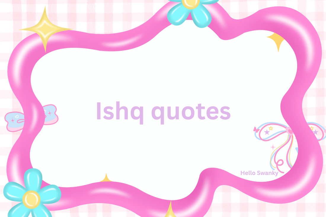 Ishq quotes