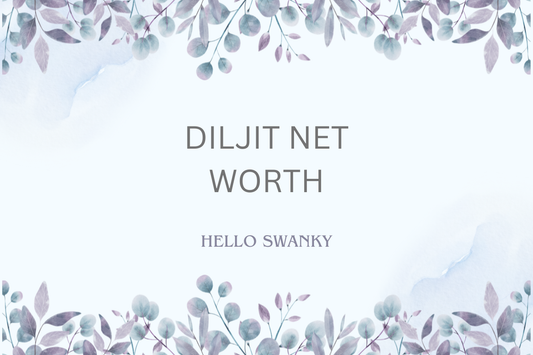 Diljit Net Worth