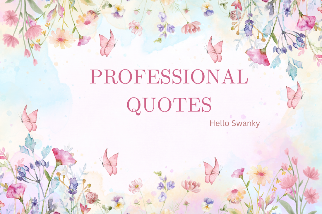 Professional Quotes