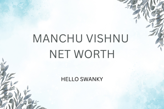Manchu Vishnu Net Worth