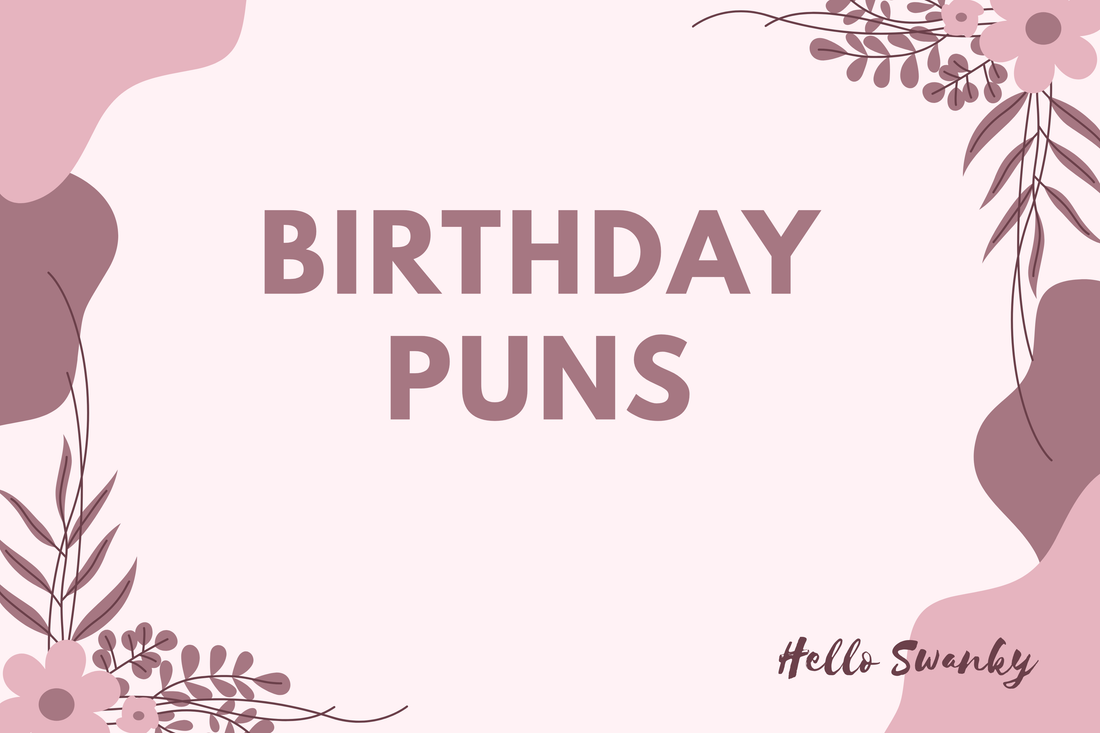 Birthday Puns