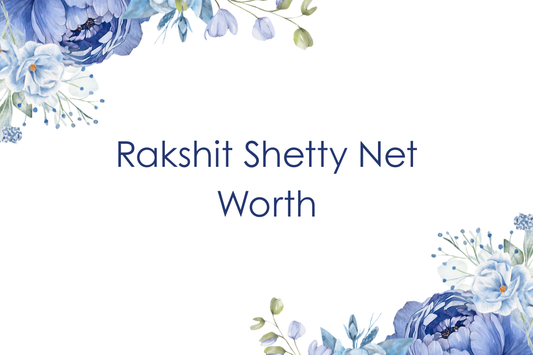 Rakshit Shetty Net Worth