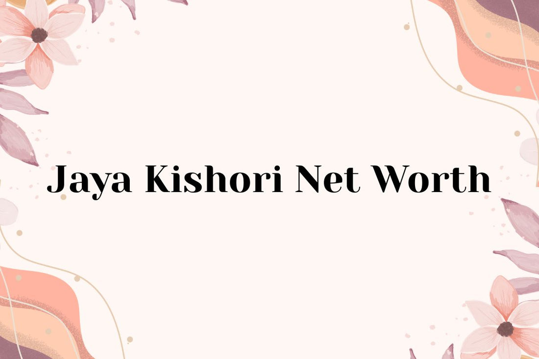 Jaya Kishori Net Worth