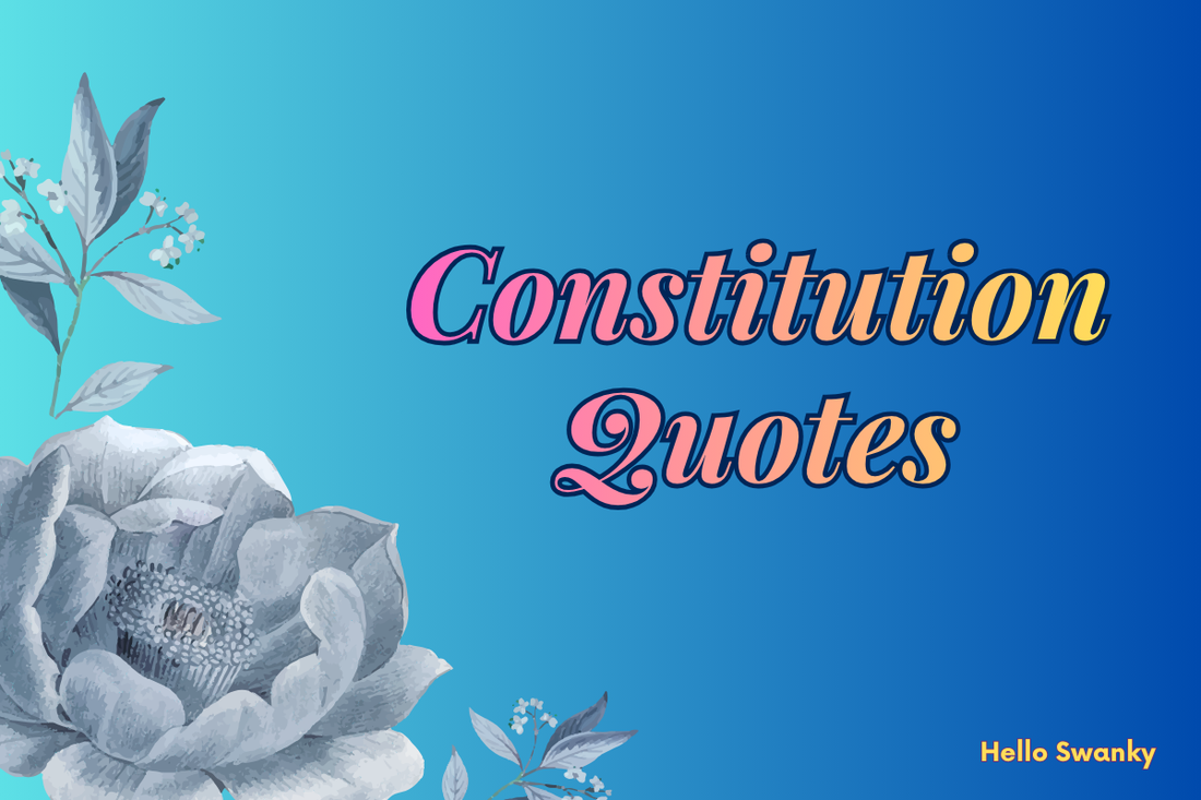 Constitution Quotes