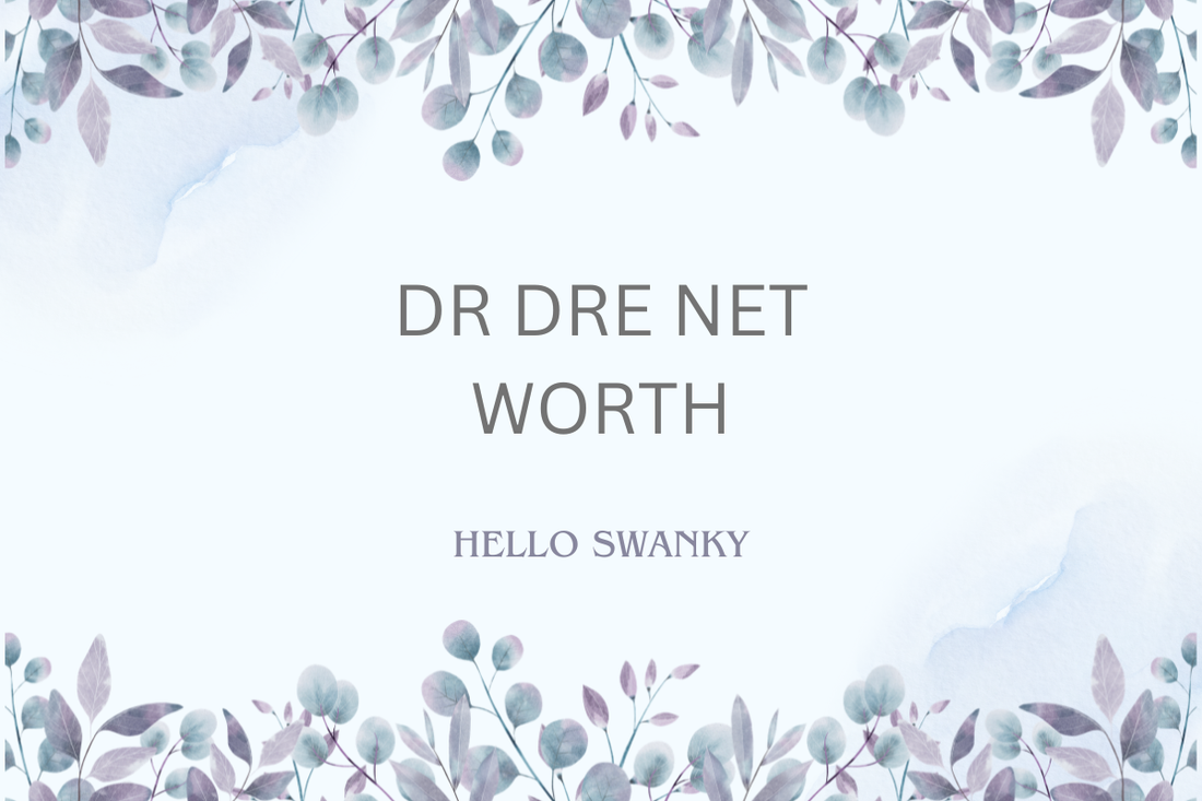 Dr Dre Net Worth