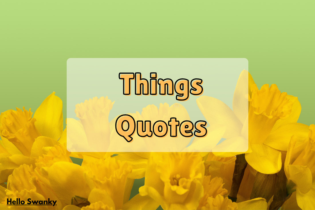 Things Quotes