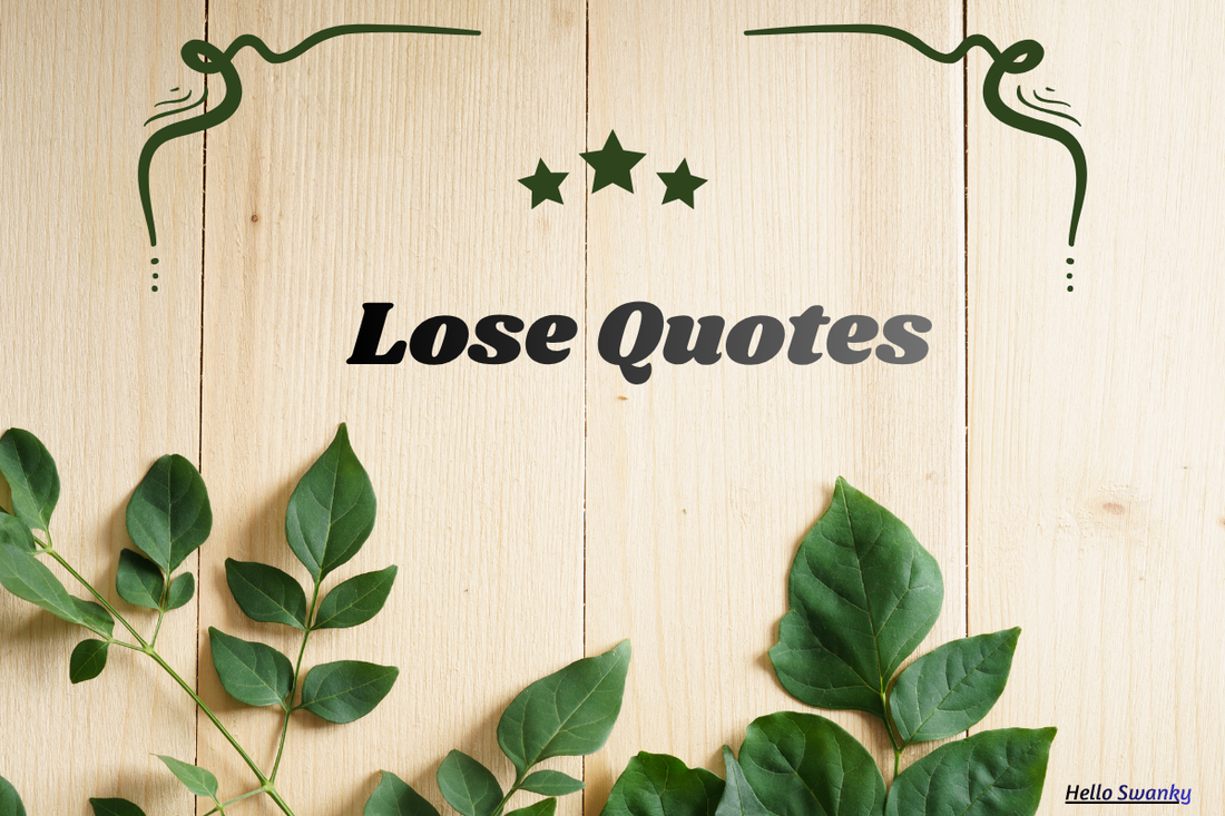 Lose Quotes