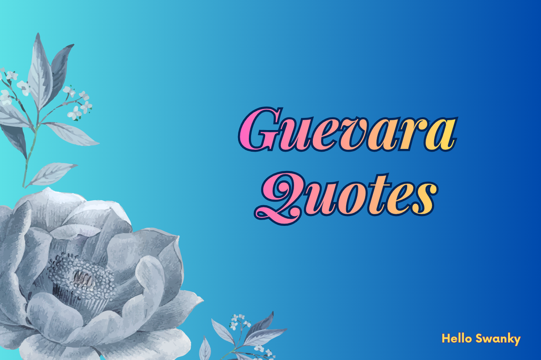 Guevara Quotes
