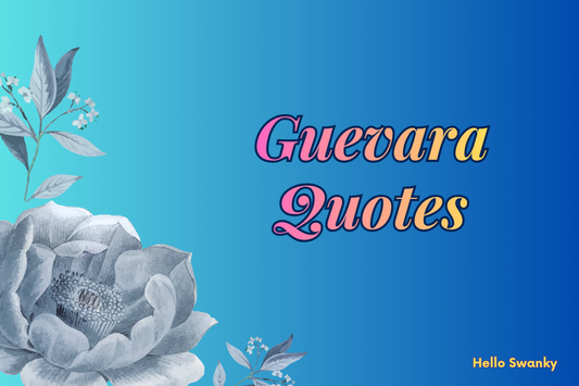 Guevara Quotes