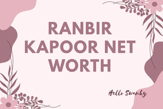Ranbir Kapoor Net Worth