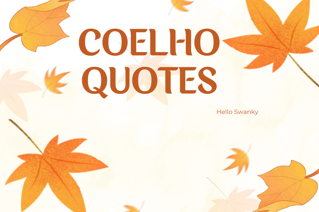Coelho Quotes