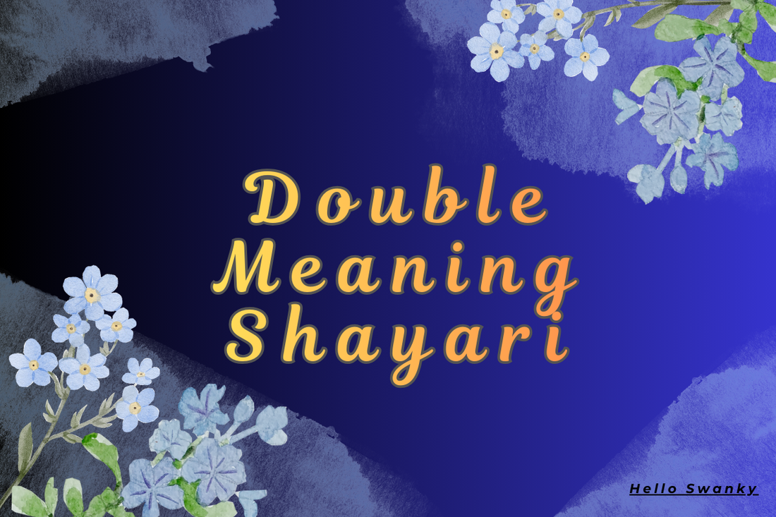 Double Meaning Shayari