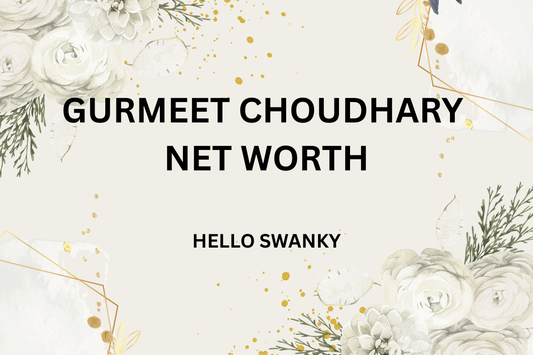 Gurmeet Choudhary Net Worth