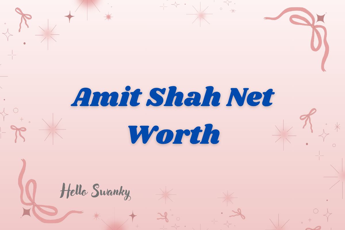 Amit Shah Net Worth 2026: Income, Assets, Salary, Biography – Hello ...