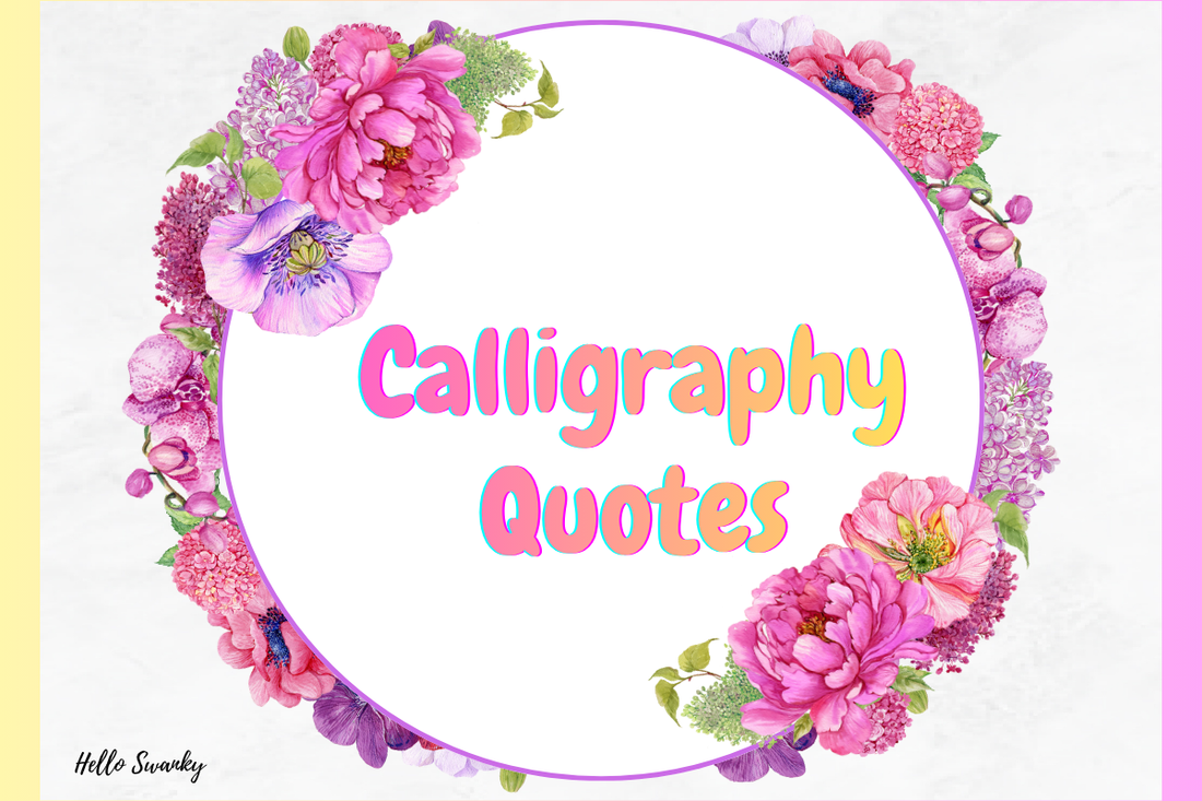 Calligraphy Quotes