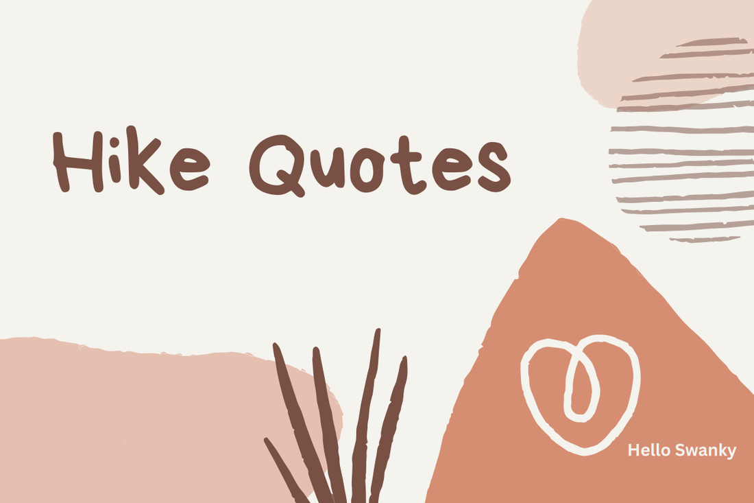 Hike Quotes