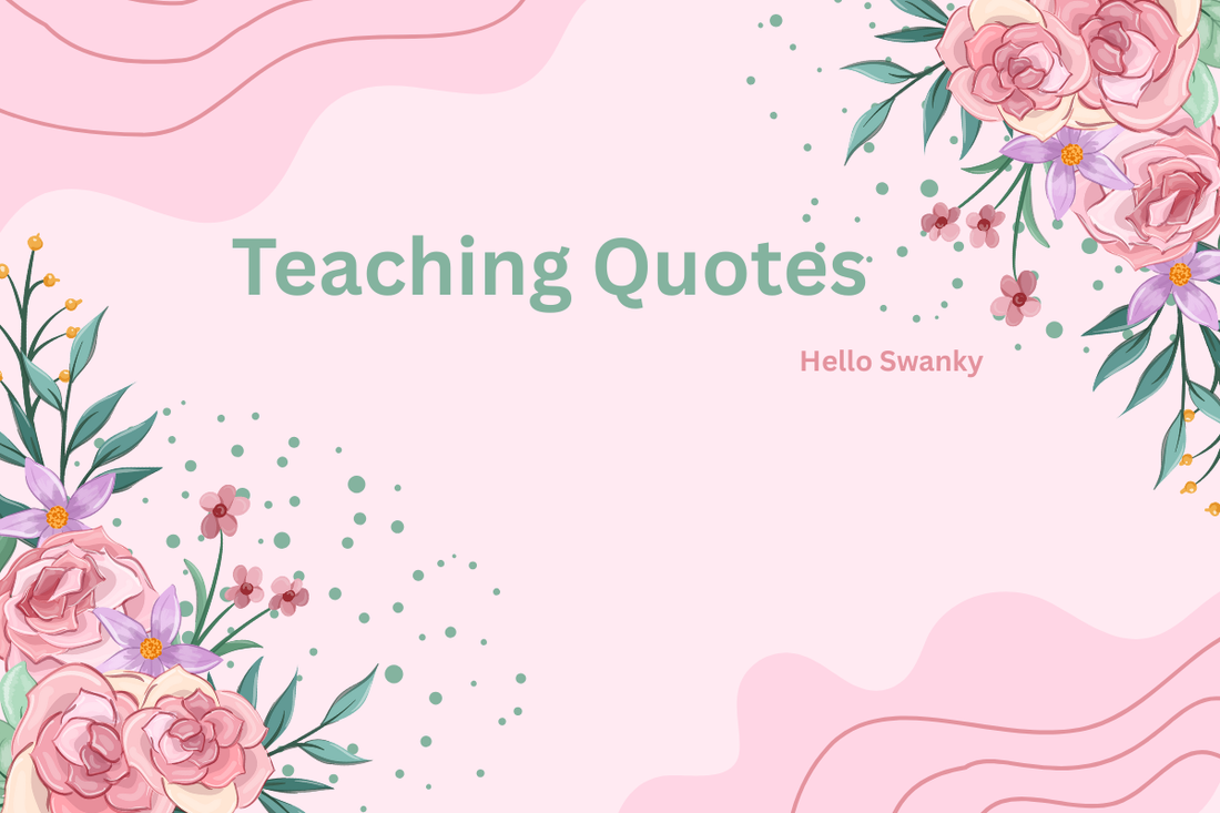 Teaching Quotes