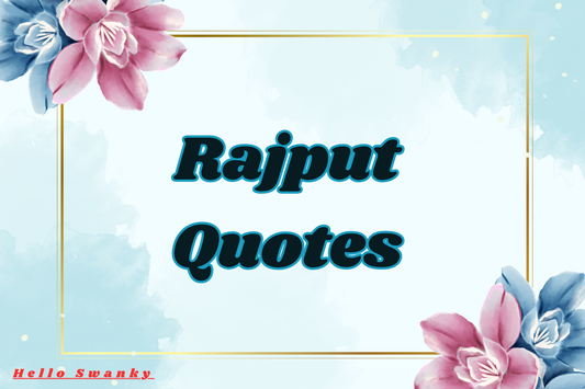 Rajput Quotes