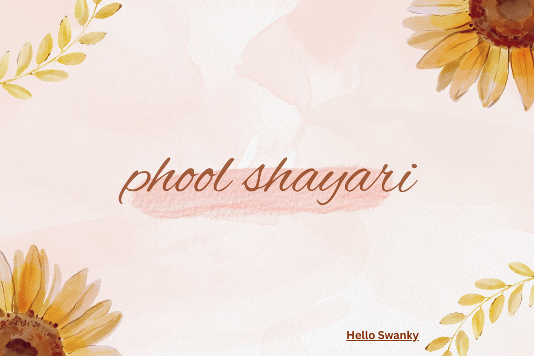 250 + Phool Shayari – Romantic, Sad, Funny & Emotional Flower Verses!