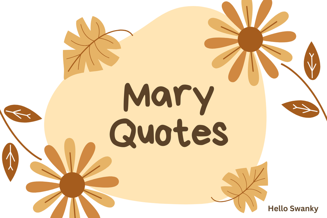 Mary Quotes