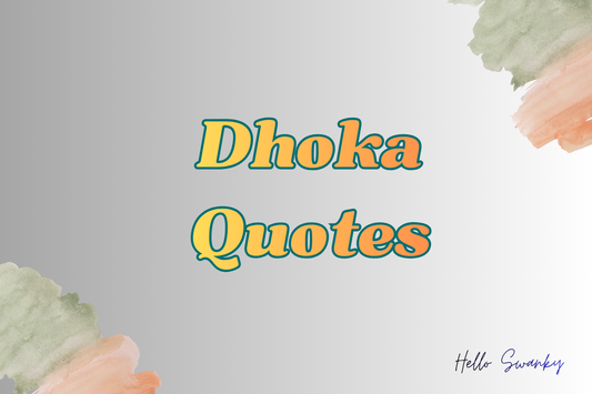 Dhoka Quotes