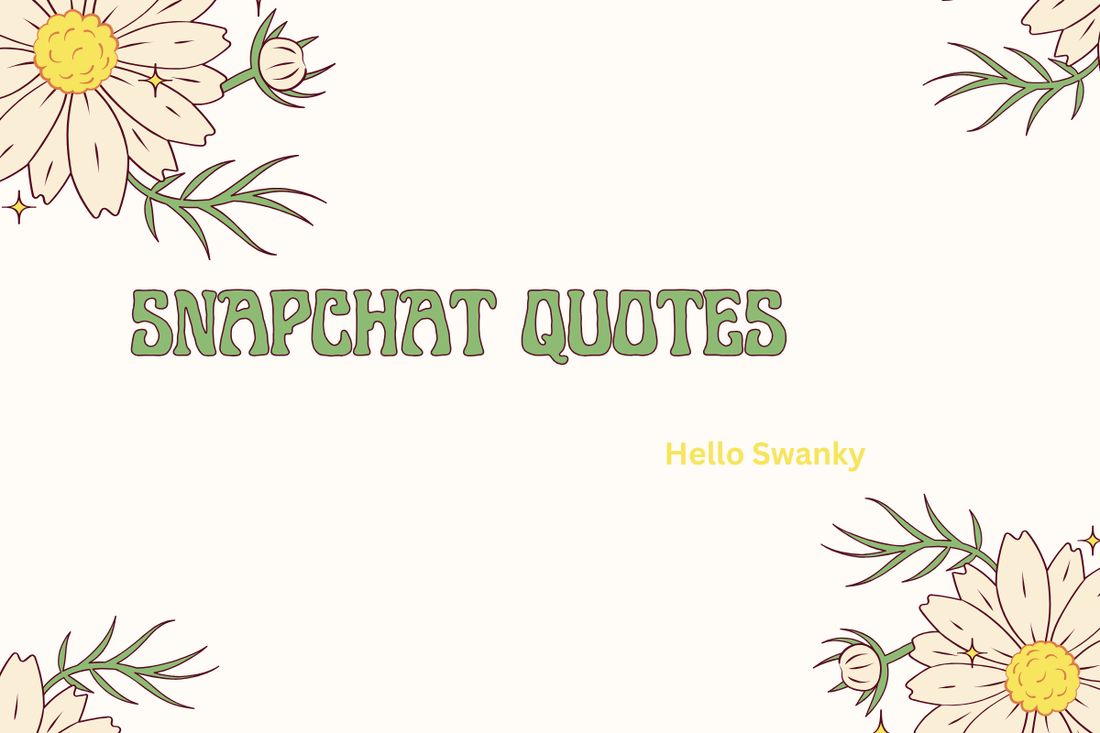 Snapchat Quotes