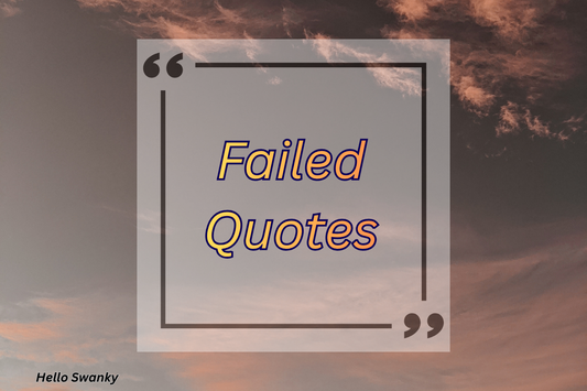 Failed Quotes