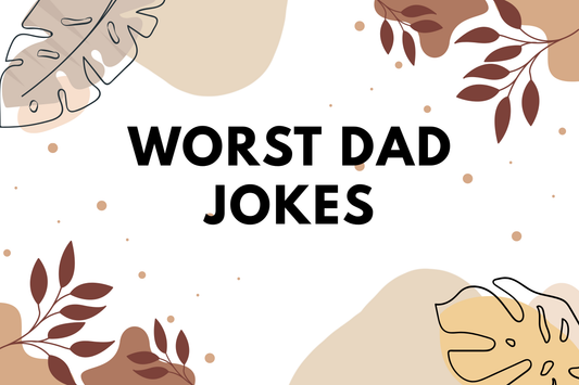 Worst Dad Jokes