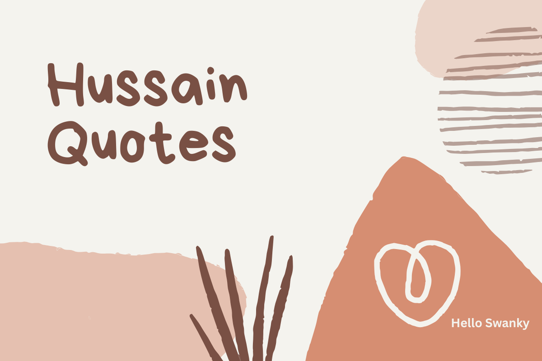 Hussain Quotes