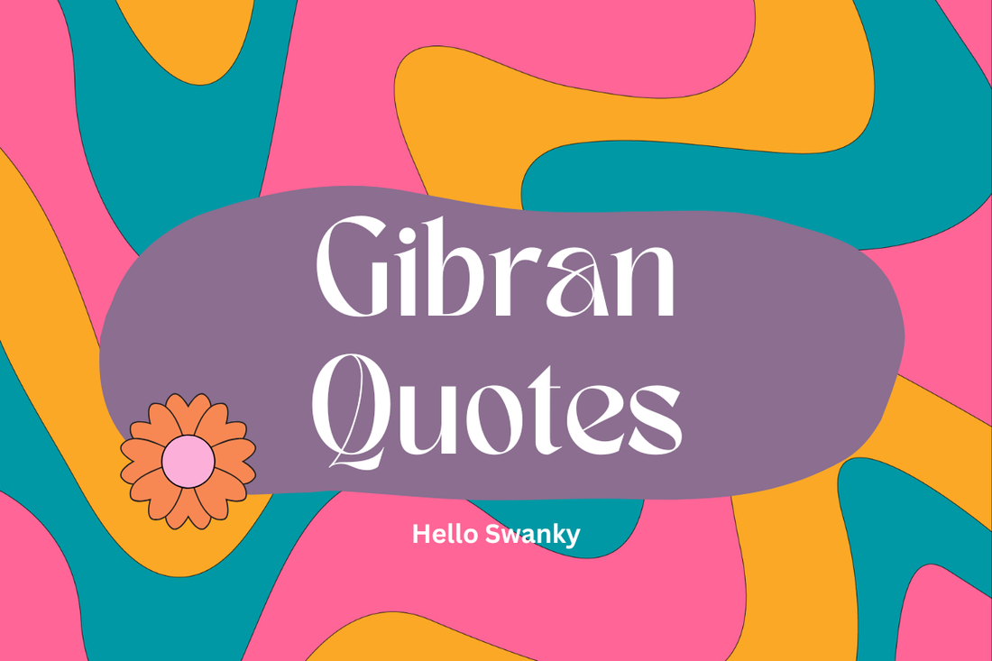 Gibran Quotes