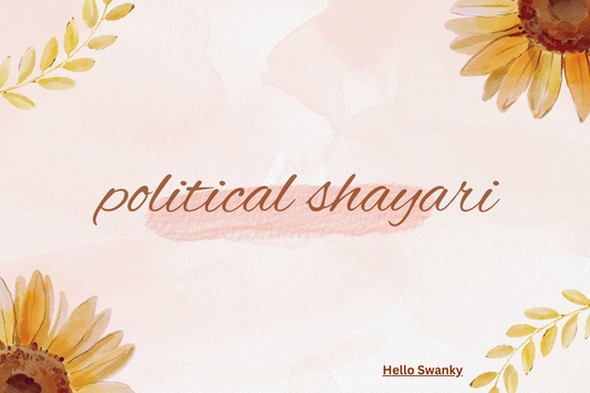 Political Shayari – Latest, Funny & Motivational in Hindi & English