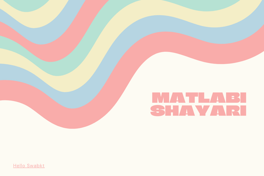 500 + Matlabi Shayari – Heartfelt Hindi Shayari on Selfish Love & Life Lessons