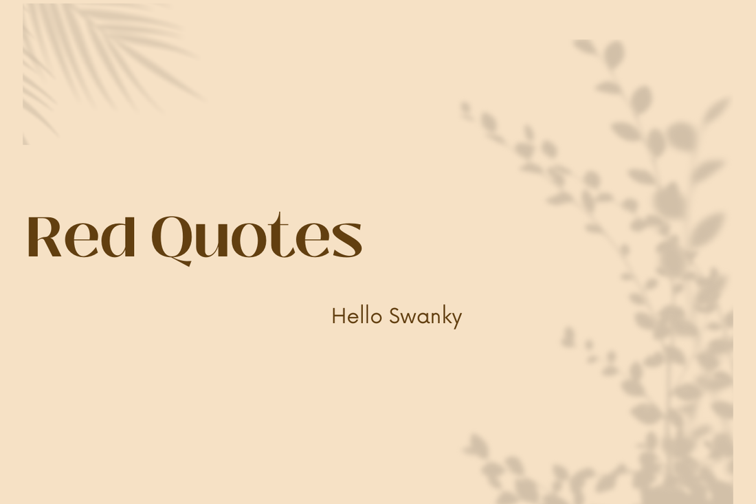 Red Quotes