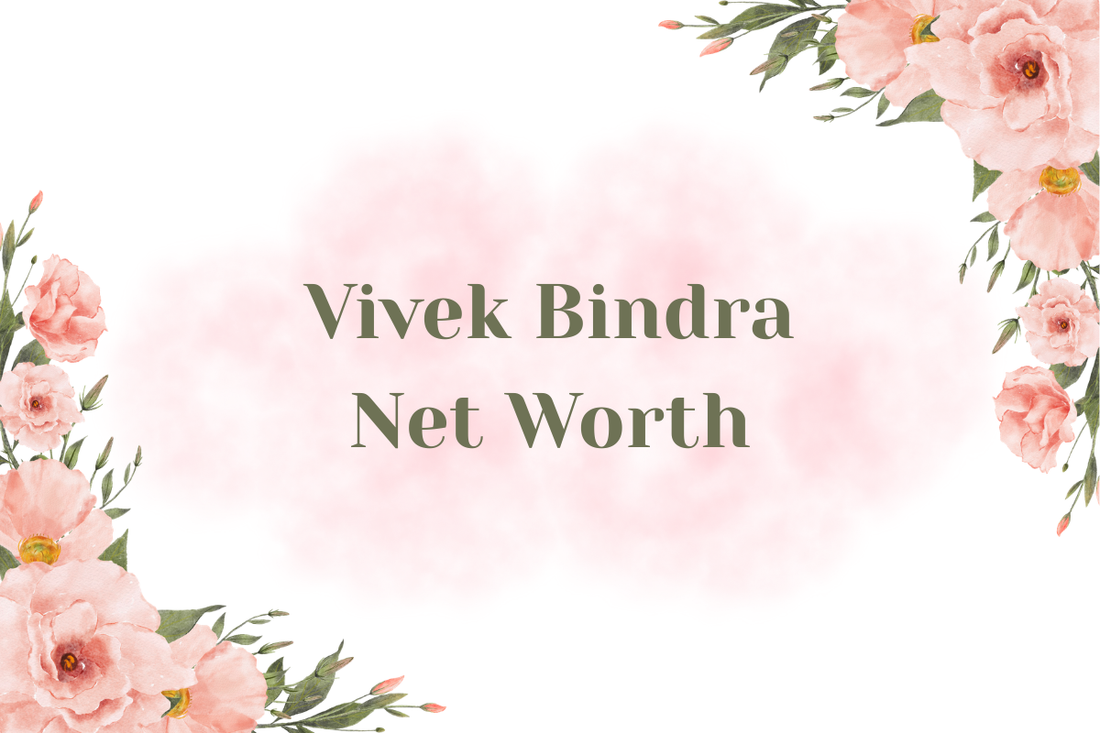 Vivek Bindra Net Worth
