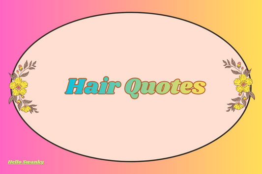 Hair Quotes