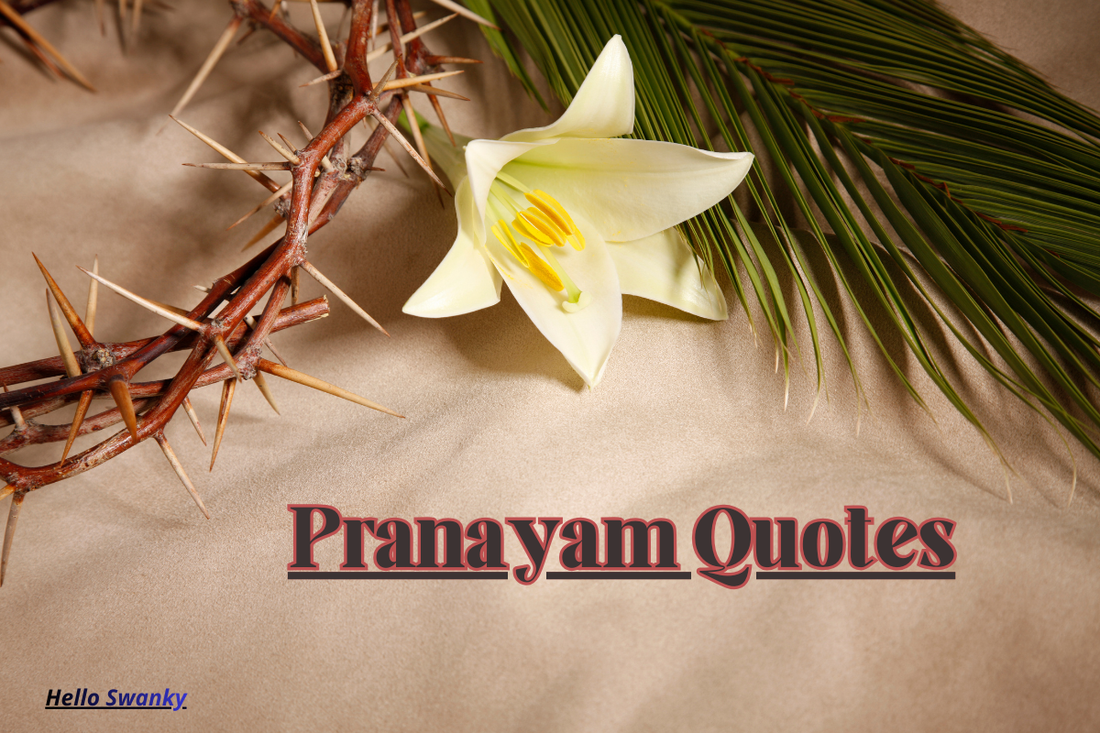 Pranayam Quotes