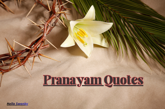 Pranayam Quotes
