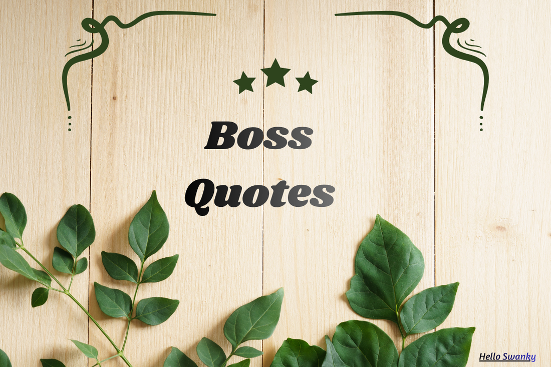 Boss Quotes
