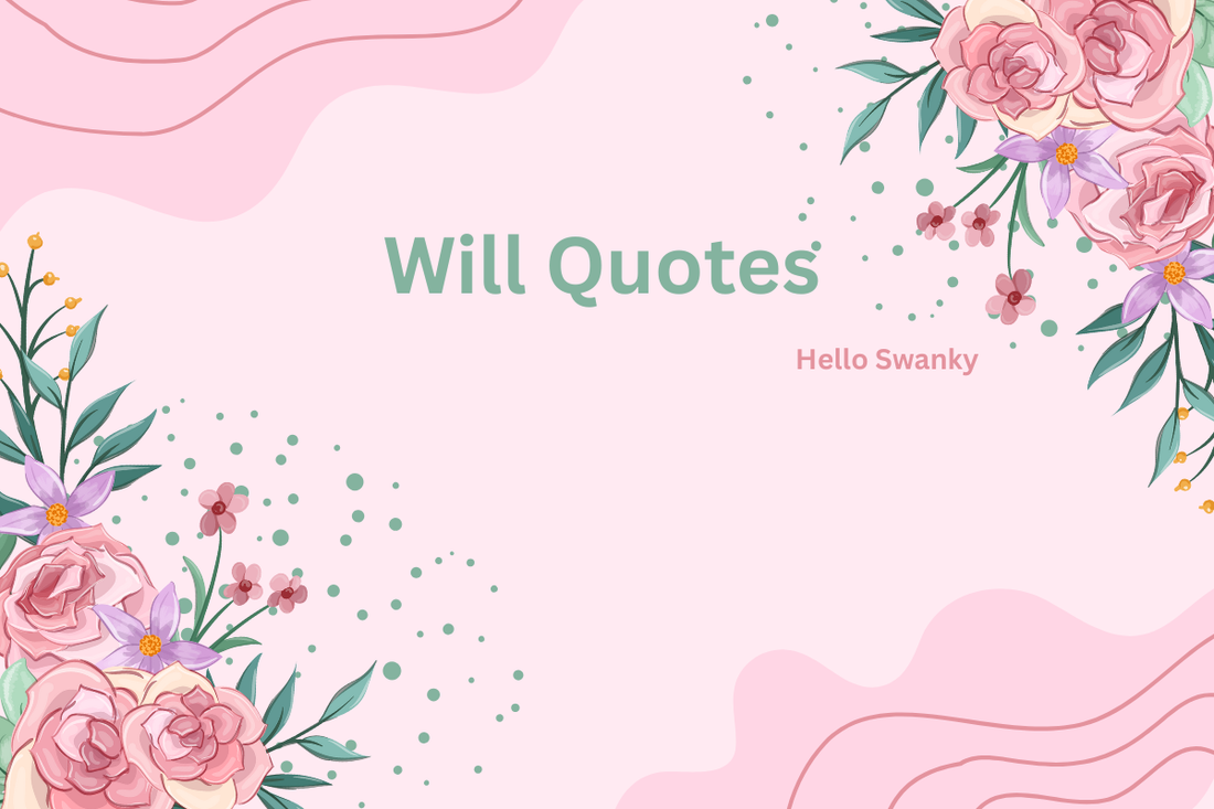 Will Quotes