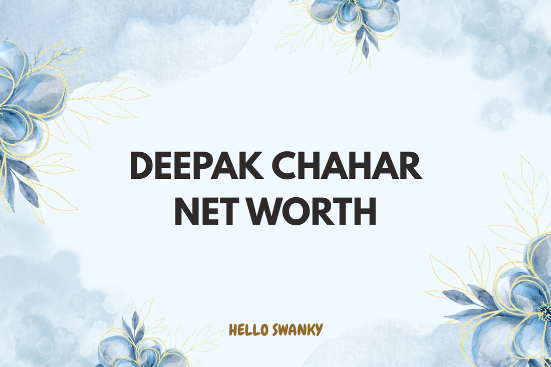 Deepak Chahar Net Worth