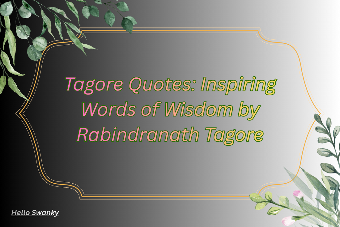 Tagore Quotes