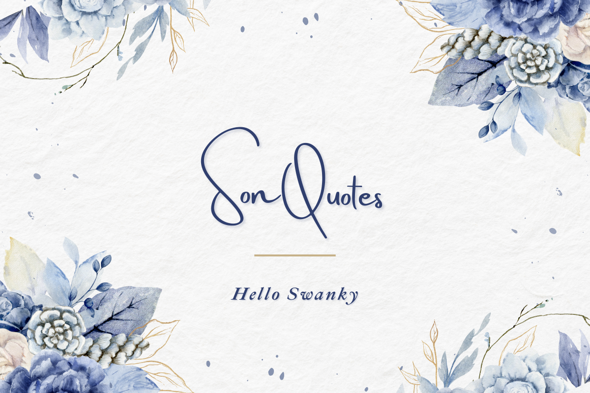 Son Quotes: Heartfelt, Inspirational & Funny Quotes About Sons – Hello ...