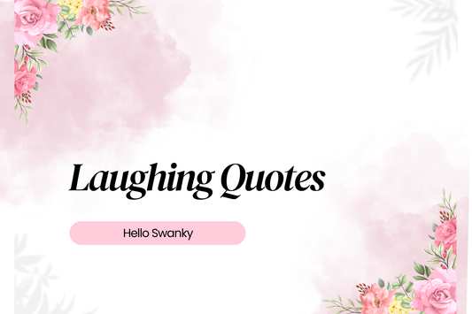 Laughing Quotes