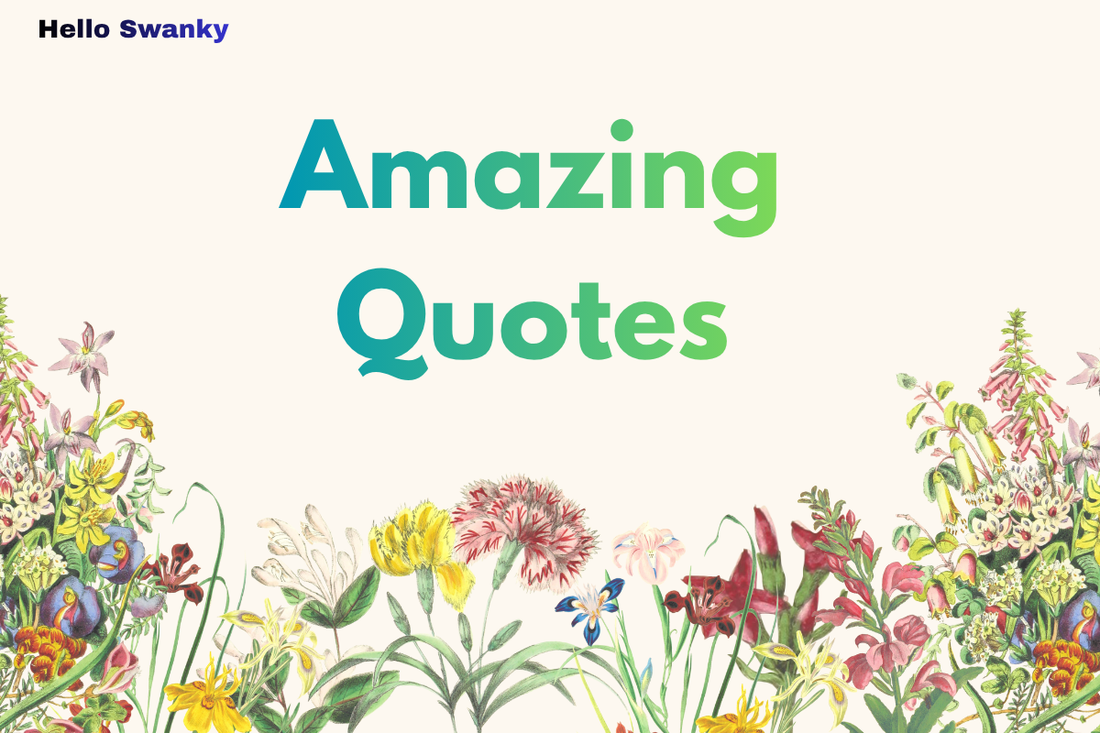 Amazing Quotes