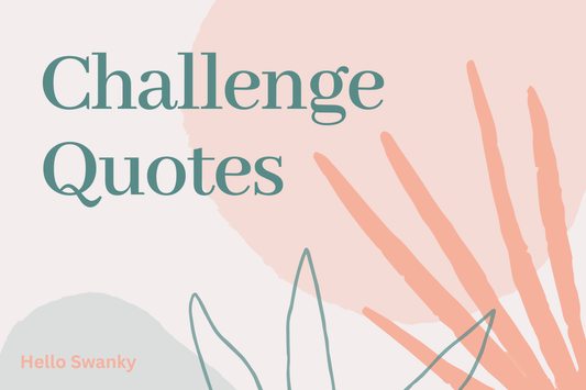 Challenge Quotes