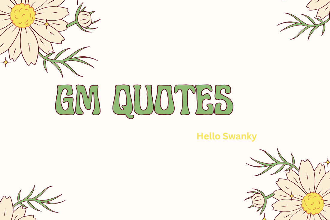 Gm Quotes
