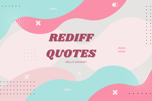 Rediff Quotes