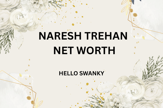 Naresh Trehan Net Worth
