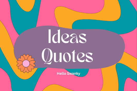 Ideas Quotes